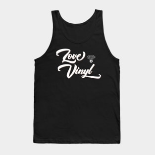 LOVE VINYL Tank Top